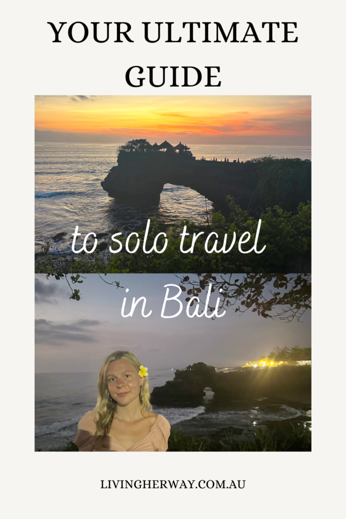 solo travel in Bali ultimate guide