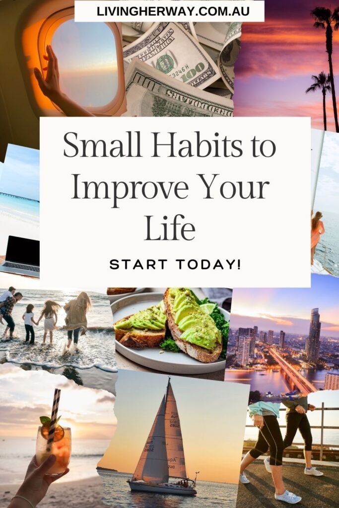 daily habits to improve your life - Living Her Way